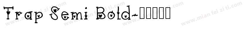 Trap Semi Bold字体转换